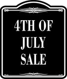 4Th Of July Sale BLACK  SIGN Aluminum Composite Sign