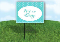 Its a Boy Blue Dots Baby Plastic Yard Sign ROAD SIGN with Stand