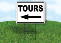 TOURS LEFT arrow BLACK Yard Sign Road with Stand LAWN SIGN Single sided