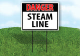 DANGER No STEAM LINE OSHA Plastic Yard Sign ROAD SIGN with Stand