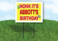 ABBOTT'S HONK ITS BIRTHDAY 18 in x 24 in Yard Sign Road Sign with Stand