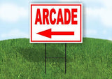 ARCADE LEFT arrow RED Yard Sign Road with Stand LAWN SIGN Single sided