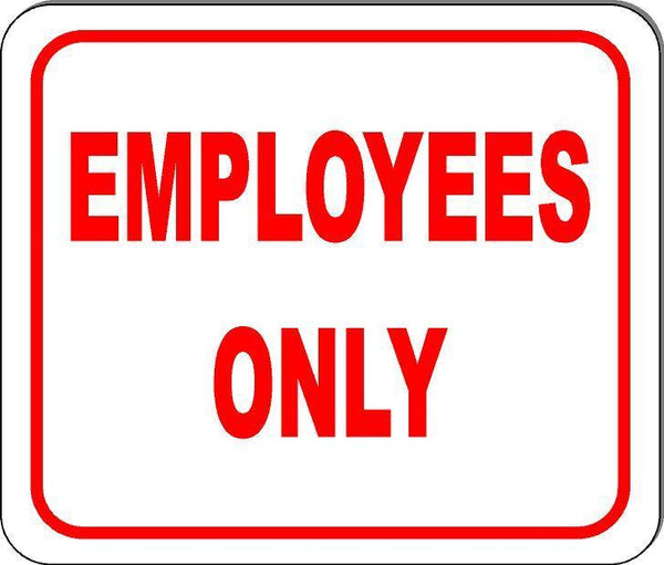 Employees only sign Size Options available business sign workplace sign
