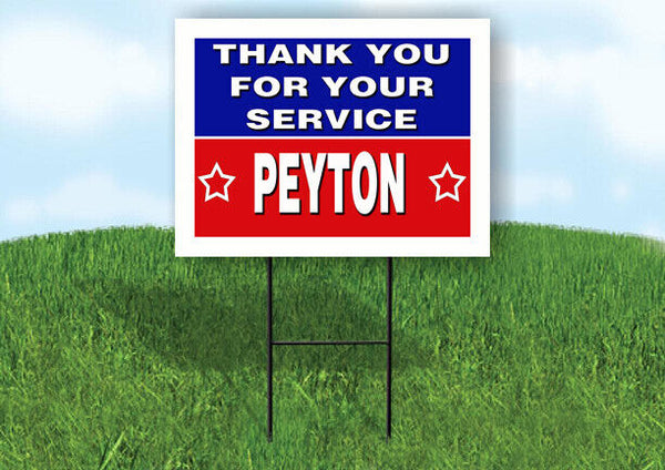PEYTON THANK YOU SERVICE 18 in x 24 in Yard Sign Road Sign with Stand