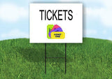 TICKETS WITH PICTURE Yard Sign with Stand LAWN SIGN