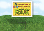 KNOX PRESCHOOL GRADUATE 18 in x 24 in Yard Sign Road Sign with Stand