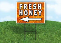 FRESH HONEY LEFT ARROW BLACK Yard Sign Road with Stand LAWN SIGN Single sided