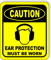 CAUTION EAR PROTECTION must be worn Aluminum Composite OSHA Safety Sign