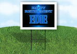 EDIE RETIREMENT BLUE 18 in x 24 in Yard Sign Road Sign with Stand