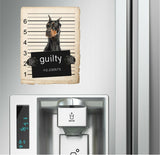 Doberman Pinscher Mugshot Bad Dog Fridge refrigerator Car Magnet