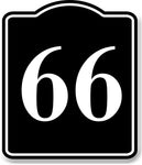 66 Bay Garage Door Plate Field Lane Gate Number BLACK Aluminum Composite Sign