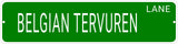 BELGIAN TERVUREN LANE 24"x6 ALUM COMPOSITE SIGN
