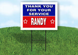 RANDY THANK YOU SERVICE 18 in x 24 in Yard Sign Road Sign with Stand