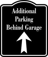 Additional Parking Behind Garage Up Arrow BLACK Aluminum Composite Sign