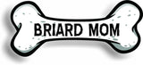Dog Mom Briard Bone Car Magnet Bumper Sticker 3"x7"