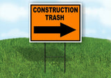 Construction TRASH RIGHT ARROW Yard Sign Road with Stand LAWN SIGN Single sided