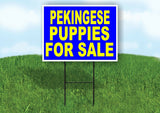 Pekingese PUPPIES FOR SALE YELLOW BLUE Yard Sign Road with Stand LAWN SIGN