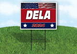DELA FLAG RED 2024 18inx24in Yard Road Sign w/ Stand