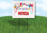 PATRICIA HAPPY BIRTHDAY BALLOONS 18 in x 24 in Yard Sign Road Sign with Stand
