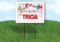 TRICIA HAPPY BIRTHDAY BALLOONS 18 in x 24 in Yard Sign Road Sign with Stand