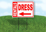 RENTALS DRESS BOLD LEFT arrow RED 18inx24in Yard Road Sign w/  Stand