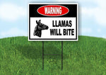 warning LLAMAS WILL BITE Yard Sign Road with Stand LAWN SIGN