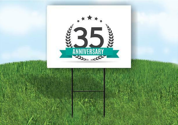 35 year anniversary Yard Sign Road with Stand LAWN SIGN