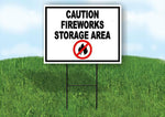 CAUTION FIREWORKS STORAGE AREA BLACK 18inx24in Yard  Road Sign w/ Stand