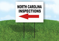 INSPECTIONS LEFT ARROW  NORTH CAROLINA Yard Sign with Stand LAWN SIGN Single