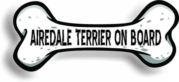 Dog on Board Airedale Terrier Bone Car Magnet Bumper Sticker 3"x7"