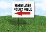 PENNSYLVANIA _NOTARY PUBLIC Yard Sign w Stand LAWN SIGN Single