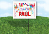 PAUL HAPPY BIRTHDAY BALLOONS 18 in x 24 in Yard Sign Road Sign with Stand