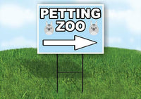 PETTING ZOO RIGHT ARROW Yard Sign Road with Stand LAWN SIGN Single sided