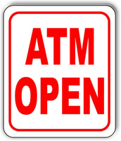 ATM OPEN RED Metal Aluminum composite sign