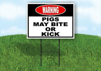 warning PIGS MAY BITE OR KICK BLACK AND RED Yard Sign Road with Stand LAWN SIGN