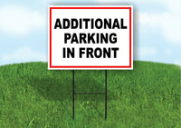 Additional Parking IN FRONT RED BLACK Yard Sign Road with Stand LAWN SIGN