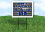 JOE POLICE RETIREMENT  18 in x 24 in Yard Sign Road Sign With Stand