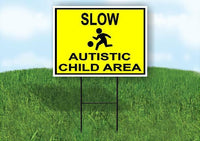 slow AUTSTIC child area Yard Sign Road with Stand LAWN SIGN