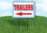 TRAILERS LEFT arrow RED WHITE BLUE 18inx24in Yard Road Sign w/  Stand