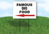 OHIO FAMOUS FOOD LEFT ARROW Yard Sign w Stand LAWN SIGN Single