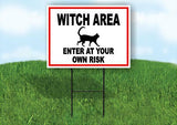 WITCH AREA ENTER AT YOUR OWN RISK CAT Yard Sign Road with Stand LAWN SIGN