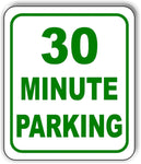 30 Minute parking metal outdoor sign parking lot long lasting