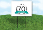 70 year anniversary Yard Sign Road with Stand LAWN SIGN