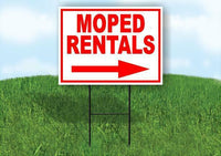 MOPED RENTALS RIGHT ARROW RED Yard Sign Road with Stand LAWN SIGN Single sided