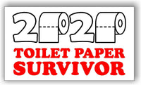 2020 toilet paper survivor shortage Car magnet Magnetic Bumper Sticker 4"x7"