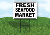 FRESH SEAFOOD MARKET BLACK BORDER Yard Sign with Stand LAWN SIGN