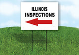 INSPECTIONS LEFT ARROW RED_ ILLINOIS Yard Sign with Stand LAWN SIGN