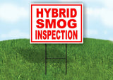 HYBRID SMOG INSPECTION RED WHITE Yard Sign Road with Stand LAWN SIGN