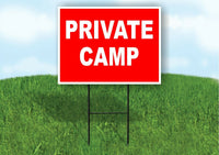 PRIVATE CAMP RED WHITE Yard Sign Road with Stand LAWN SIGN