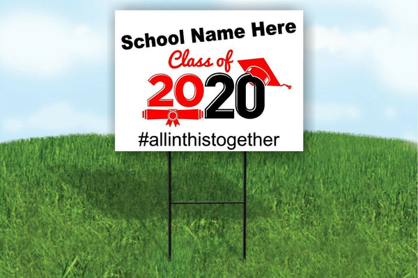 School Name Here Custom Class of 2020 Graduation Yard Sign red black